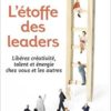 L’étoffe des leaders - Stephen Covey L’étoffe des leaders - Stephen Covey