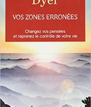 Vos zones erronées Dr Wayne
