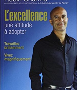 L'excellence une attitude à adopter