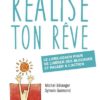 Réalise ton rêve Michel Belanger
