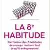 La 8è habitude Stephen Covey La 8è habitude Stephen Covey
