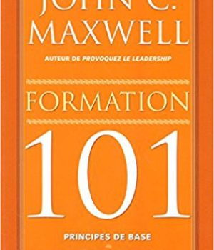 Formation 101 - John Maxwell