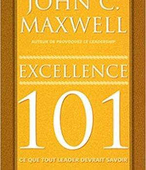 Excellence 101 John Maxwell