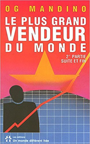 Le plus grand vendeur du monde OG Mandino Le plus grand vendeur du monde OG Mandino