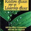 Relation efficace pour un leadership efficace John maxwell Relation efficace pour un leadership efficace John maxwell