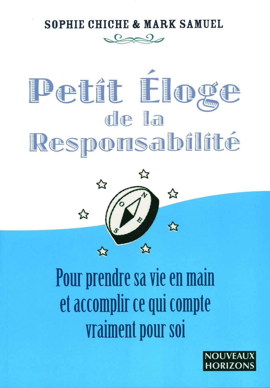 petit éloge de la responsabilité Nouveaux Horizons petit éloge de la responsabilité Nouveaux Horizons