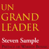 Devenez un grand leader Steven Sample Nouveaux Horizons Devenez un grand leader Steven Sample Nouveaux Horizons
