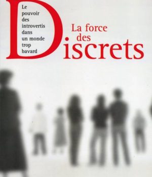 la force des discrets