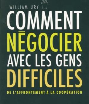 Comment négocier avec les gens difficiles