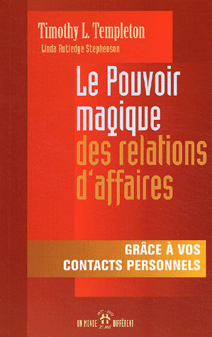 Le pouvoir magique des relations d'affaires