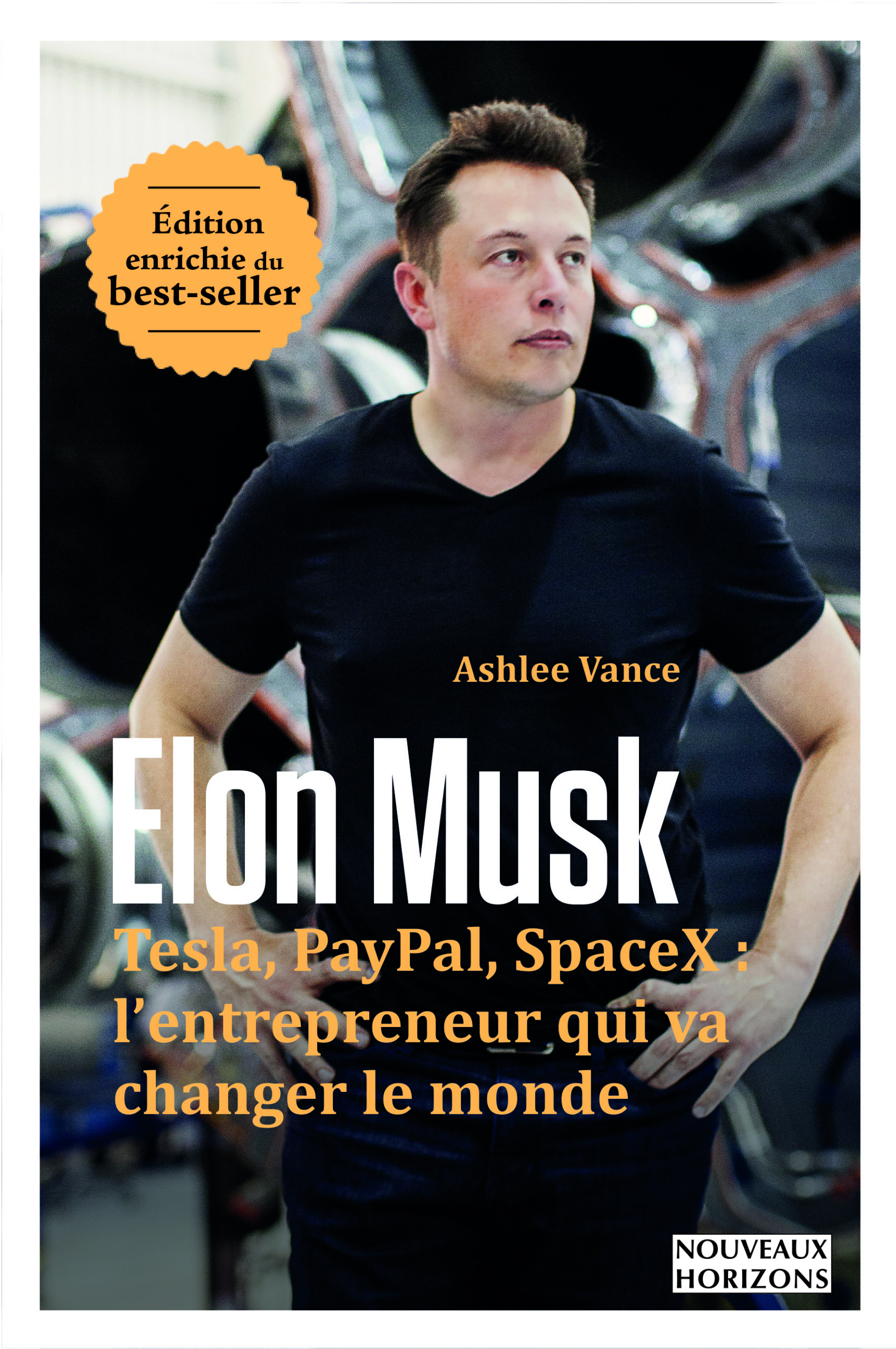Elon Musk l'entrepreneur qui va changer le monde Nouveaux Horizons Elon Musk l'entrepreneur qui va changer le monde Nouveaux Horizons