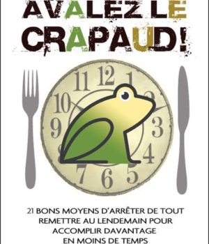 avalez le crapaud Brian tracy