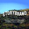 Storybrand scénarisez votre marque Donald Miller nouveaux horizons Storybrand scénarisez votre marque Donald Miller nouveaux horizons