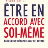 Être en accord avec soi-même William Ury nouveaux horizons Être en accord avec soi-même William Ury nouveaux horizons