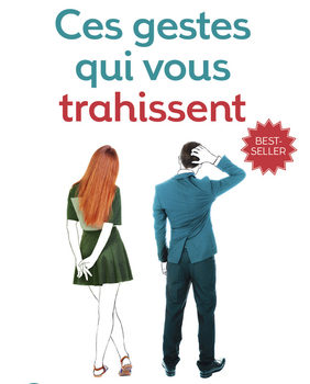 ces gestes qui vous trahissent Joseph Messinger