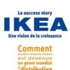 La success story IKEA Anders Dahlvig La success story IKEA Anders Dahlvig