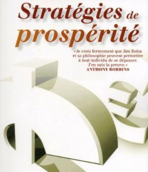 Stratégies de prospérité Jim Rohn