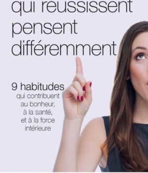 les femmes qui réussissent pensent différemment
