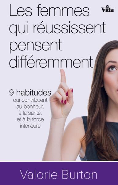 les femmes qui réussissent pensent différemment les femmes qui réussissent pensent différemment