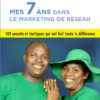 Gbaguidi Augustin Zinsou mes 7 ans dans le marketing de réseau Gbaguidi Augustin Zinsou