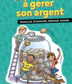 apprendre à gérer son argent