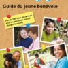 je m'engage! guide du jeune bénévole je m'engage! guide du jeune bénévole