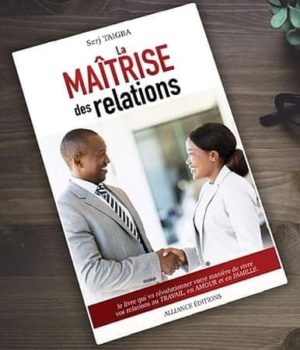 LA MAÎTRISE DES RELATIONS