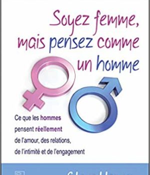 soyez femme mais pensez comme un homme
