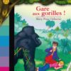 gare aux gorilles ! - cabane magique