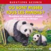 Où sont passés tous les pandas