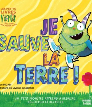 je sauve la terre