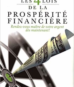 Les 4 lois de prospérités financières