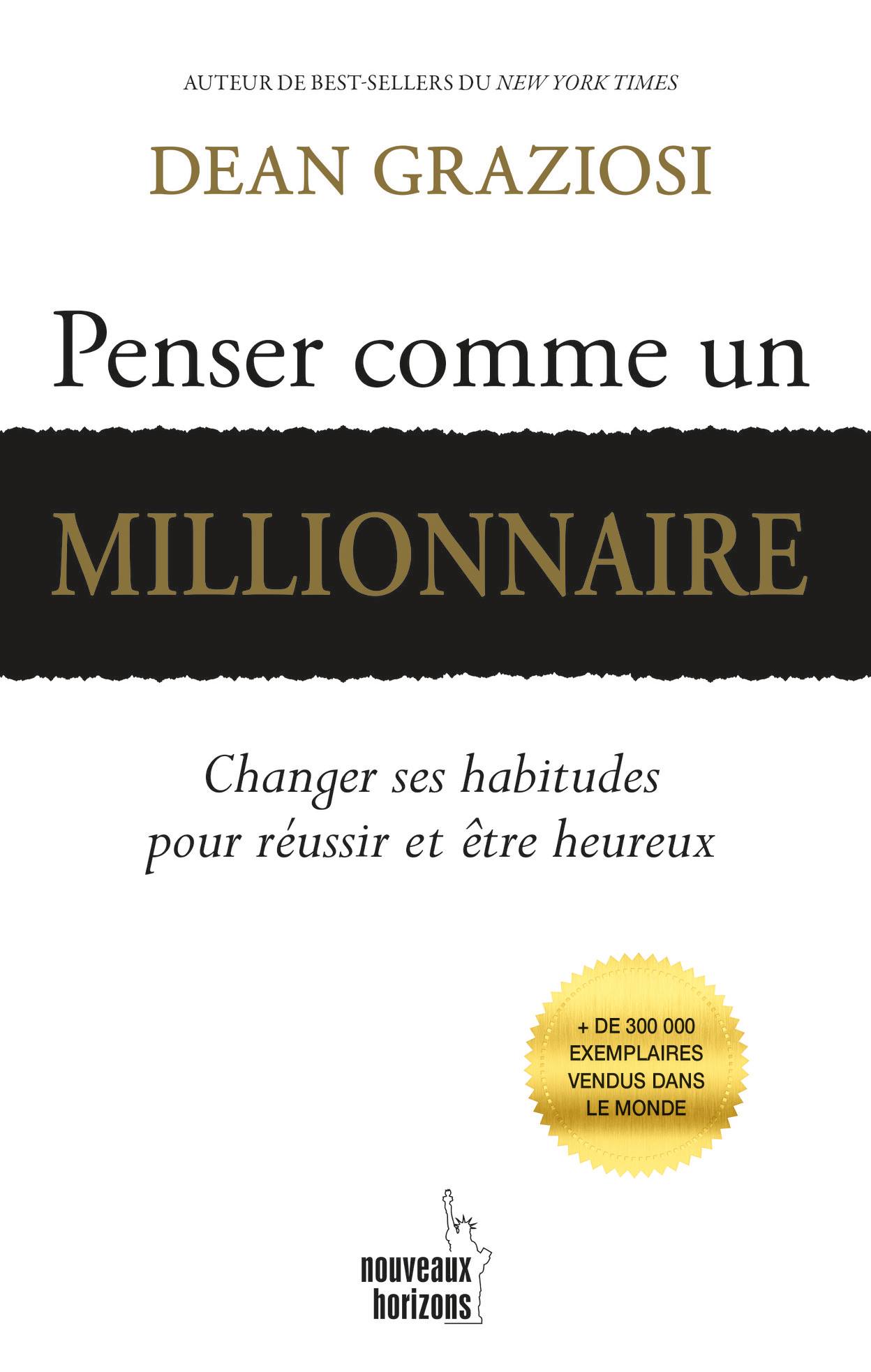 PENSER COMME UN MILLIONNAIRE PENSER COMME UN MILLIONNAIRE