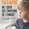 au cœur des émotions de l'enfant au cœur des émotions de l'enfant