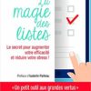 La magie des listes La magie des listes