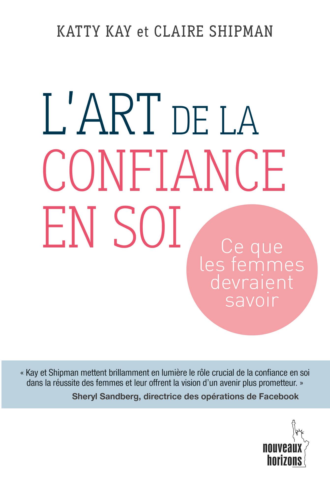 L'art de la confiance en soi L'art de la confiance en soi