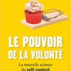 Le pouvoir de la volonté Le pouvoir de la volonté
