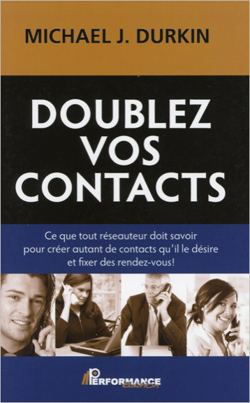 Doublez vos contacts Doublez vos contacts