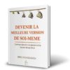 Devenir la meilleur version de soi-même Devenir la meilleur version de soi-même