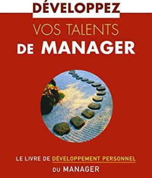 Développez vos talents de manager