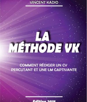 La méthode VK, Vincent Kadio