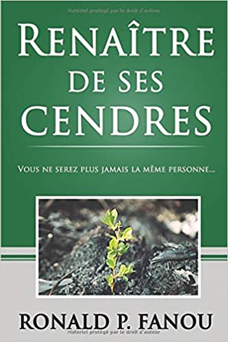 Renaître de ses cendres Renaître de ses cendres