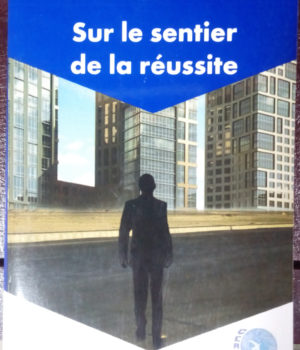 sur le sentier de la réussite