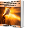 Réussir sa prise de parole