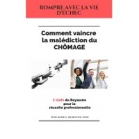 comment vaincre la malédiction du chômage