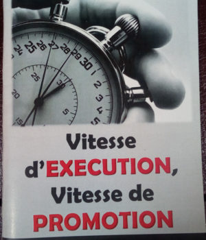 Vitesse d’exécution vitesse de promotion