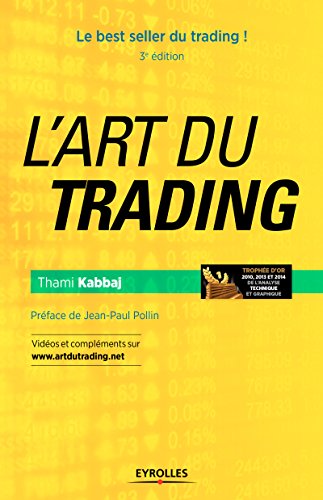 L'art du trading: Le best seller du trading L'art du trading: Le best seller du trading