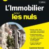 L’Immobilier pour les Nuls L'Immobilier pour les Nuls