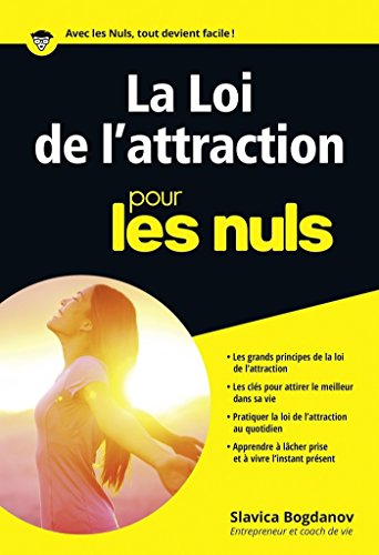 La Loi de l'attraction pour les Nuls La Loi de l'attraction pour les Nuls