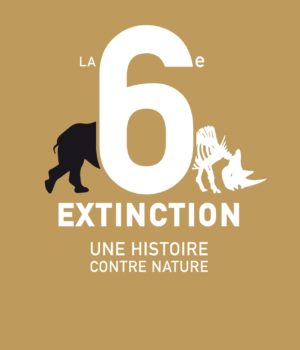 La 6eme extinction